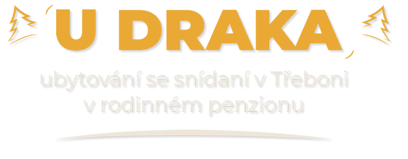 Ubytování Třeboň penzion U Draka